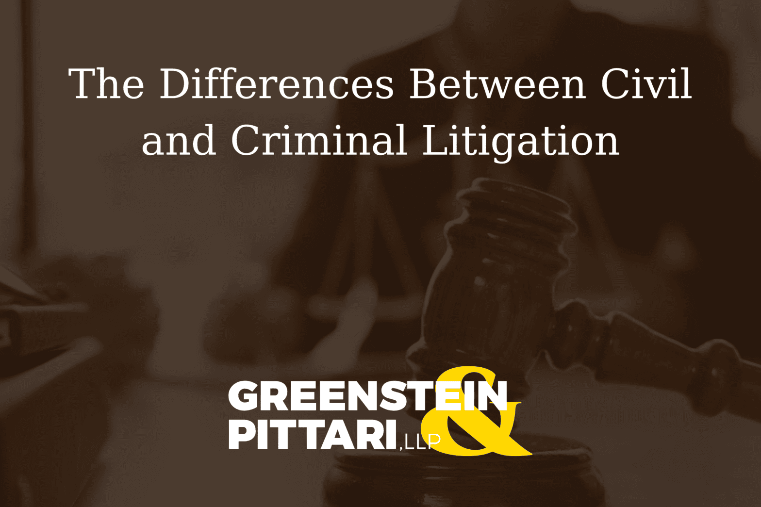 The Differences Between Civil and Criminal Litigation