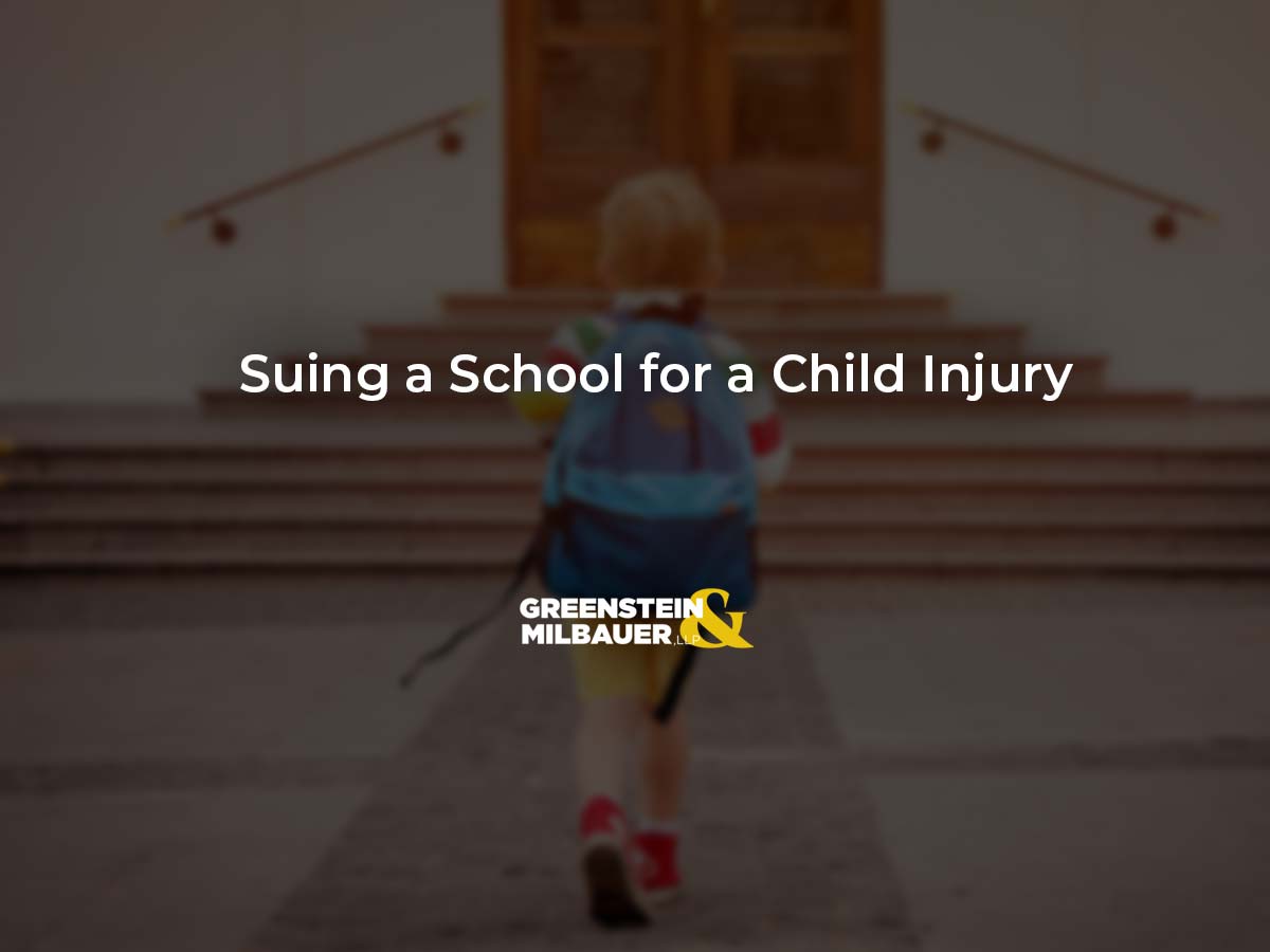 Suing a School for a Child Injury Greenstein and Pittari