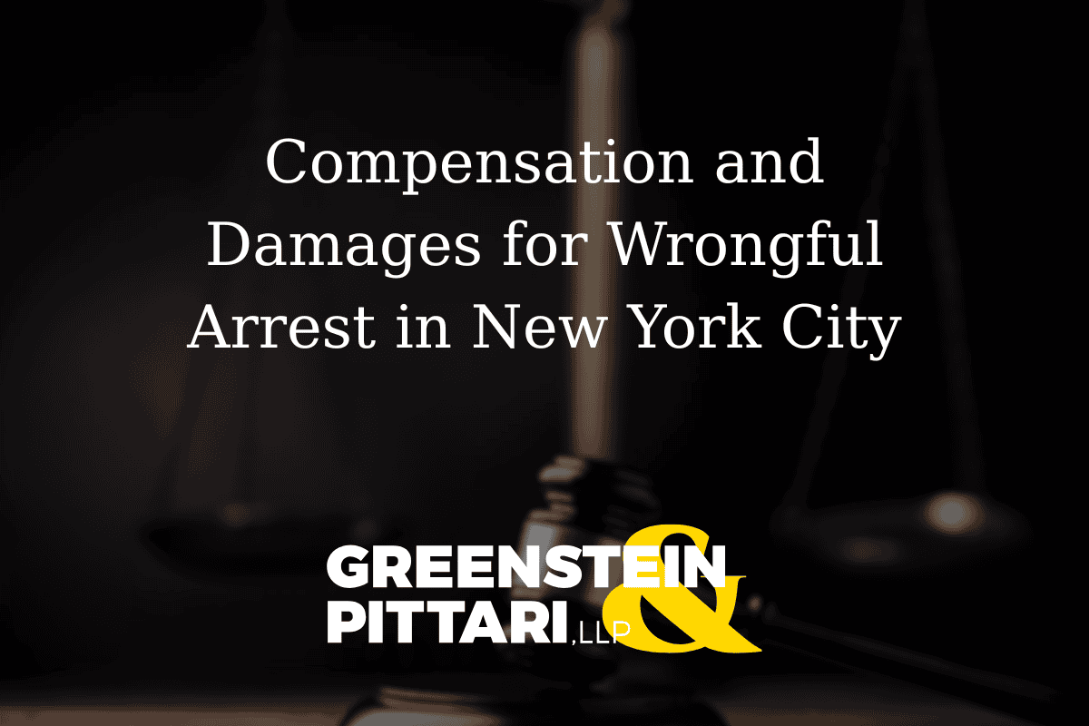 Compensation and Damages for Wrongful Arrest in New York City