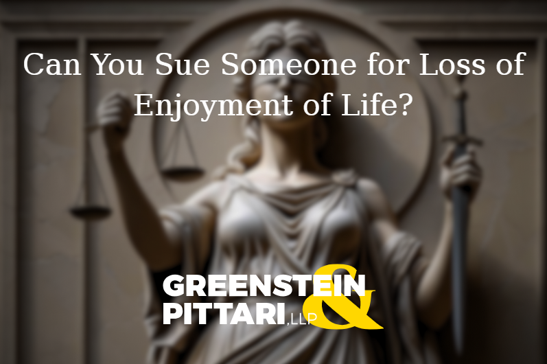 Can You Sue Someone for Loss of Enjoyment of Life