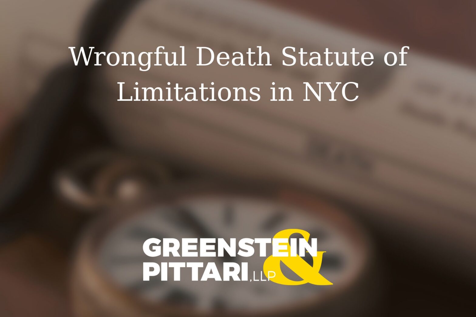 Wrongful Weath Statute of Limitations in NYC