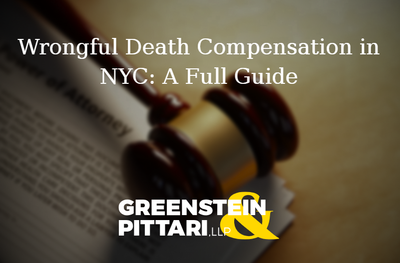 Wrongful Death Compensation in NYC A Full Guide