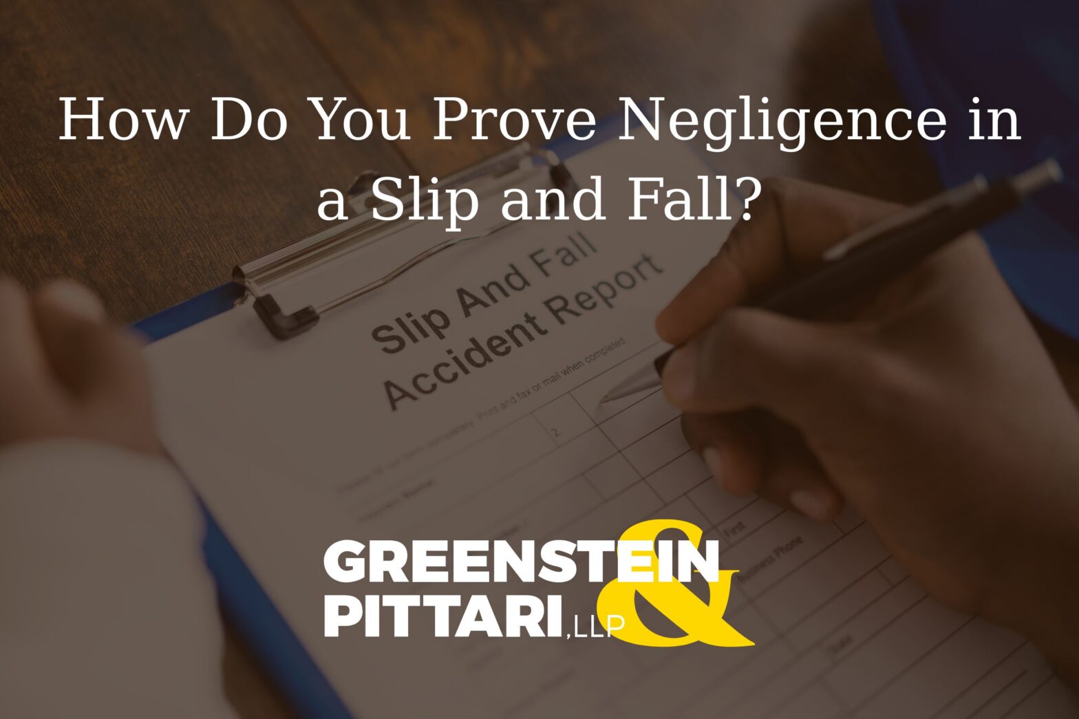 How Do You Prove Negligence in a Slip and Fall? A Complete Legal Guide
