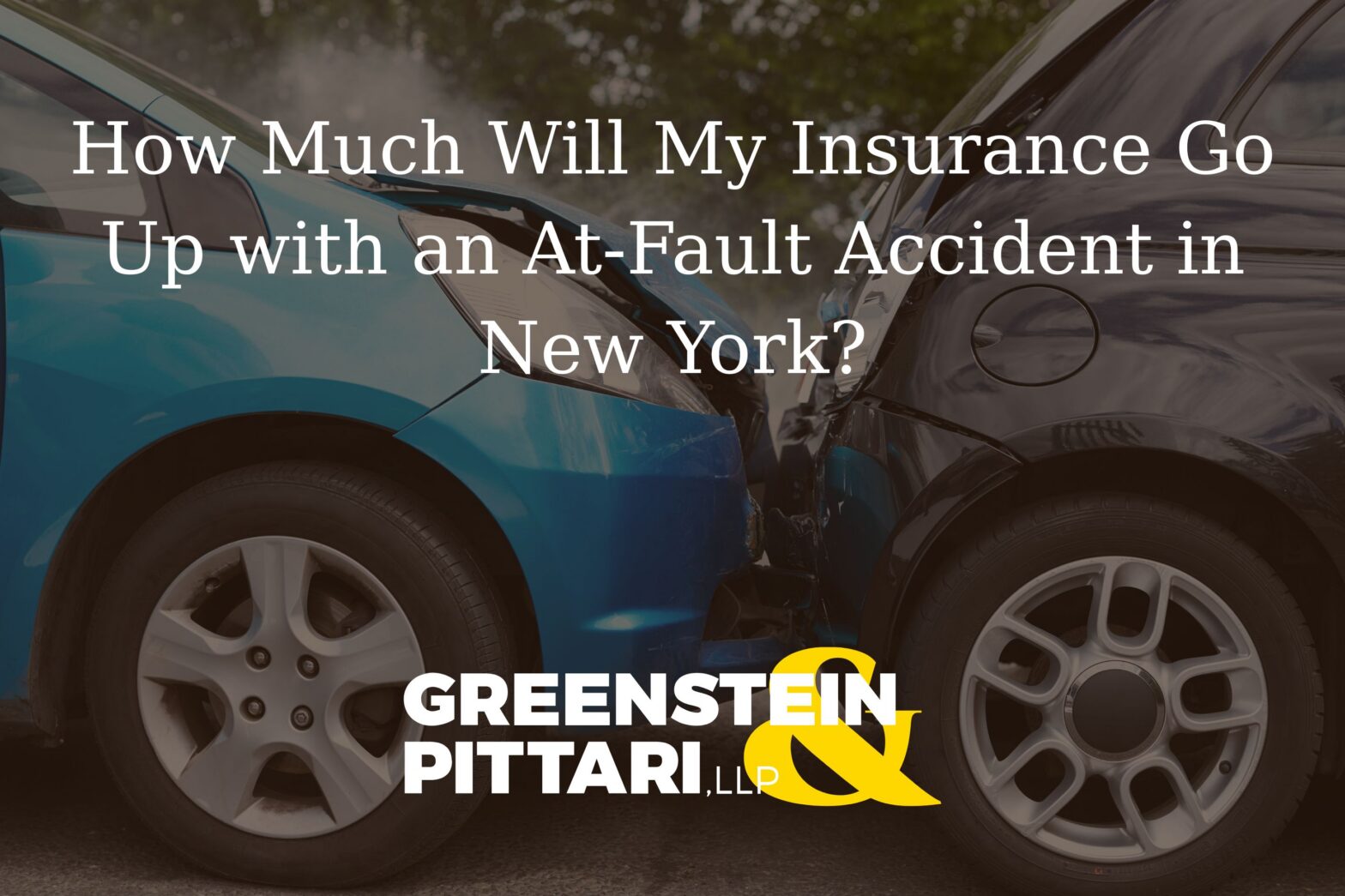 How Much Will My Insurance Go Up with an At-Fault Accident in New York?